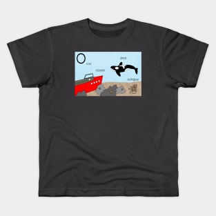 o is for ocean Kids T-Shirt